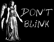 DON'T BLINK M