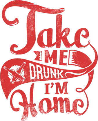 Take Me Drunk