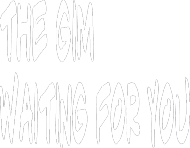 The gim waiting for You