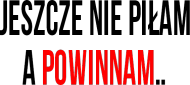 Powinnam