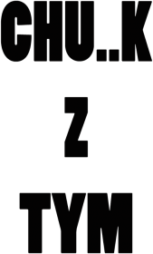 Chu..k z tym