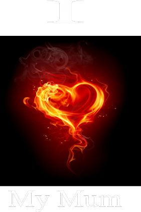 I Love My mum