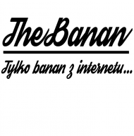 TheBanan/tylko banan z intenetu... - dziecięca