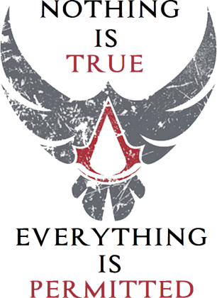 Nothing is true, everything is permitted