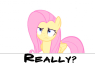 Fluttershy Really?