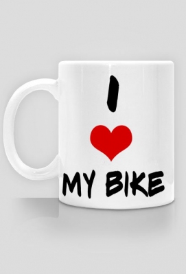 I love my bike- kubek - Koszulki i gadżety rowerowe