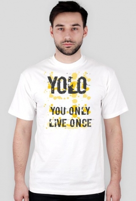 UNIKALNY design YOLO You Only Live Once "Żyje się tylko raz" - Oryginalne nadruki na odzież tylko u nas!