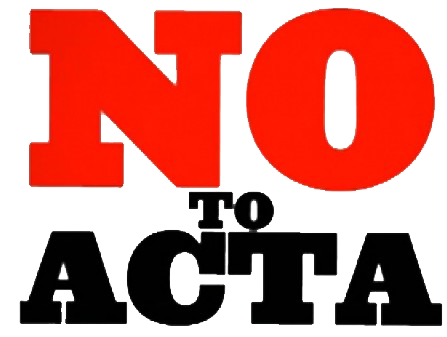 No to ACTA!