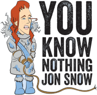 You know nothing, Jon Snow 001