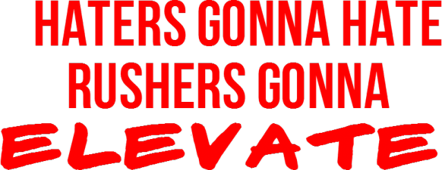 Torba HATERS GONNA HATE, RUSHERS GONNA ELEVATE
