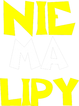 Nie Ma Lipy