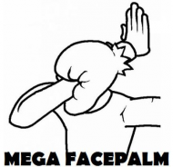 Mega facepalm
