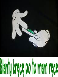 blant kręcę po to mam ręce