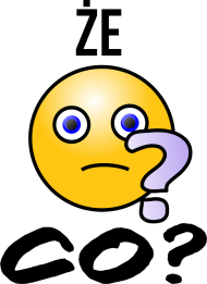 Koszulka Że co? dla mężczyzn