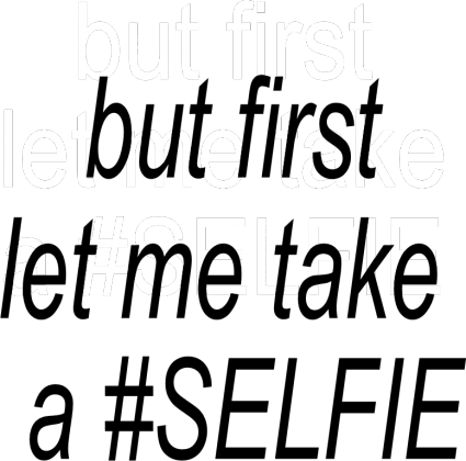 #SELFIE