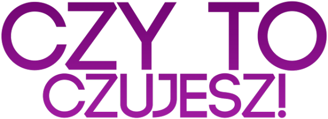 Czy to czujesz