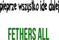 Pieprze wszystko mężczyzna