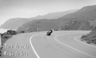 Born to ride
