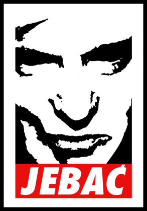 JEBAĆ for homies