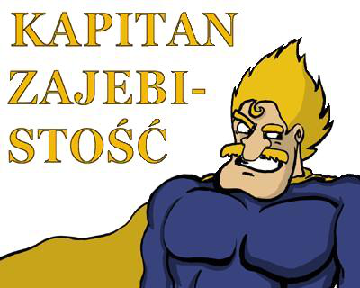 Kapitan Zajebistość