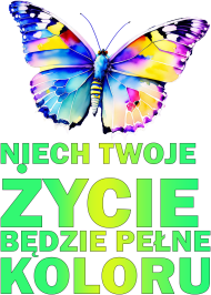 Koszulka-"Niech twoje życie będzie pełne koloru"