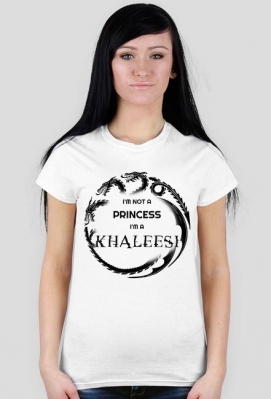 I'm not a princess I'm a khaleesi WHITE - ilovegeeks