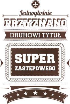 Koszulka SUPER ZASTĘPOWEGO