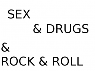 sex&drugs&rock&roll