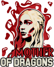 Game of Thrones - Mother of Dragons