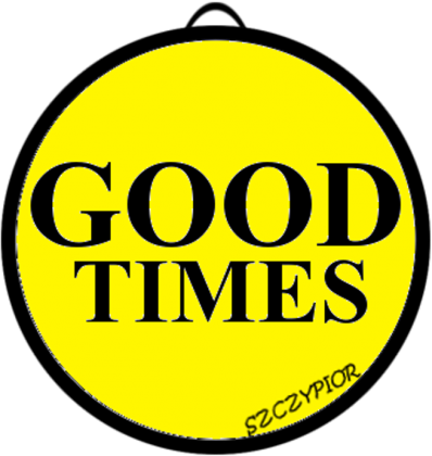 ,,Good Times,, Czarna