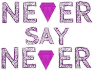 NEVER SAY NEVER T-SHIRT