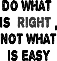 Do what is right