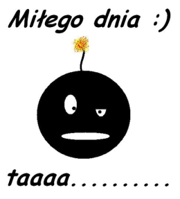 Miłego dnia