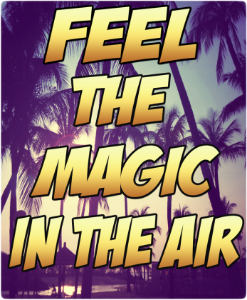 Fell The Magic In The Air