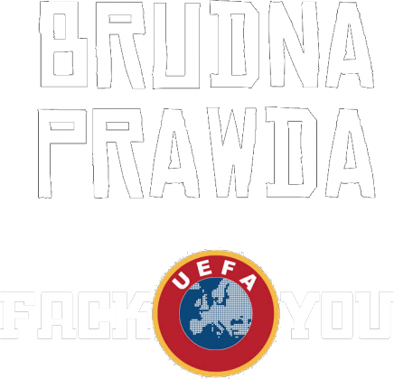 Brudna prawda FACK UEFA