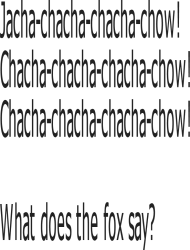 wHAT the fox say?