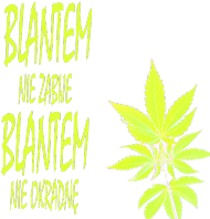 BLANTEM NIE ZABIJE