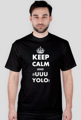 "Keep Calm and #UUU YOLO!" - męska, czarna - Kyunowy Sklepik