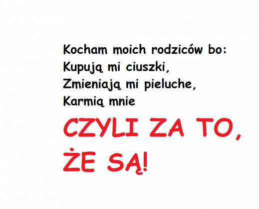 Kocham rodziców bo: - Dla niemowlaka