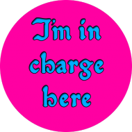 I'm in charge (pink)