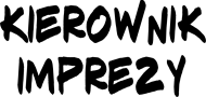 KIEROWNIK IMPREZY