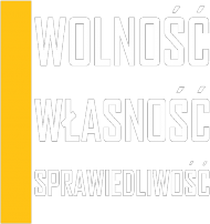 WOLNOŚĆ, WŁASNOŚĆ, SPRAWIEDLIWOŚĆ