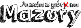 Jazda z góry na Mazury