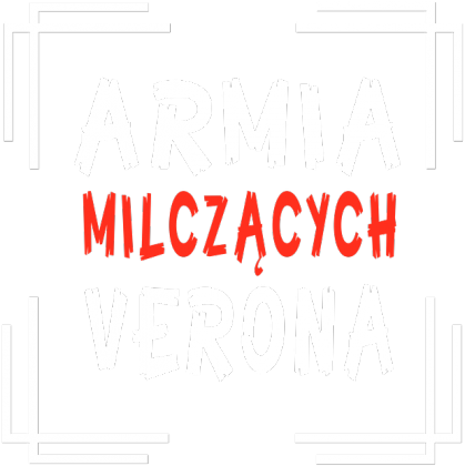 Armia Milczących !