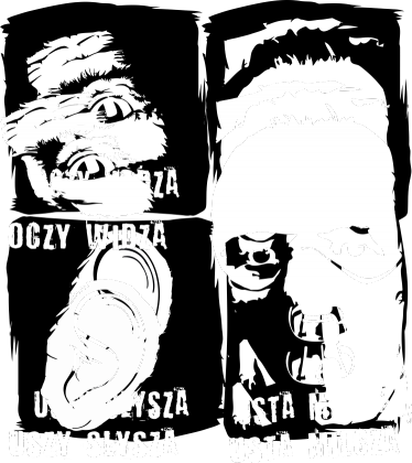 Oczy widzą uszy słyszą usta milczą czarna