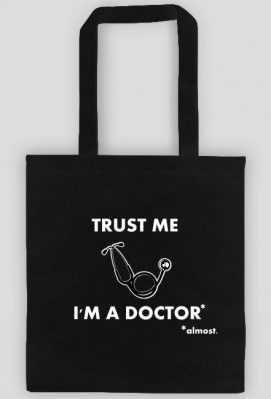 Trust me I'm a doctor - Medyczne Pociski