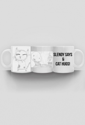 Kubek [My Art + tekst] - [SLENDY SAYS & CAT HUGS!] - Dorian Store