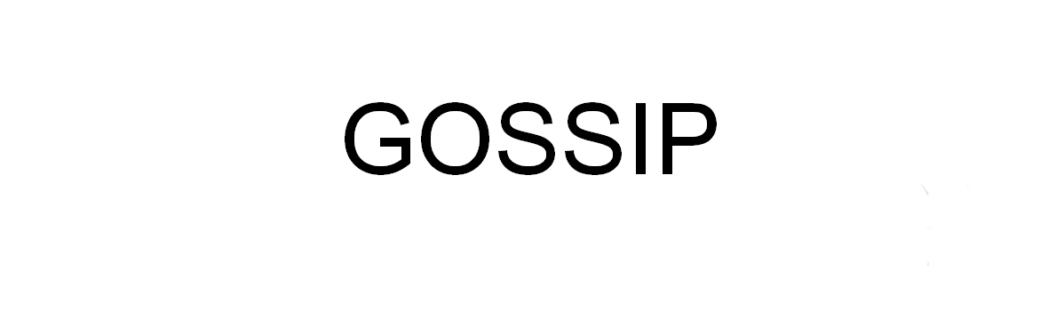 Gossip