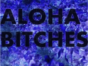 alohabitcheshelliw