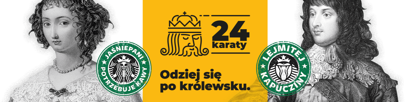 24 KARATY - dla króla życia